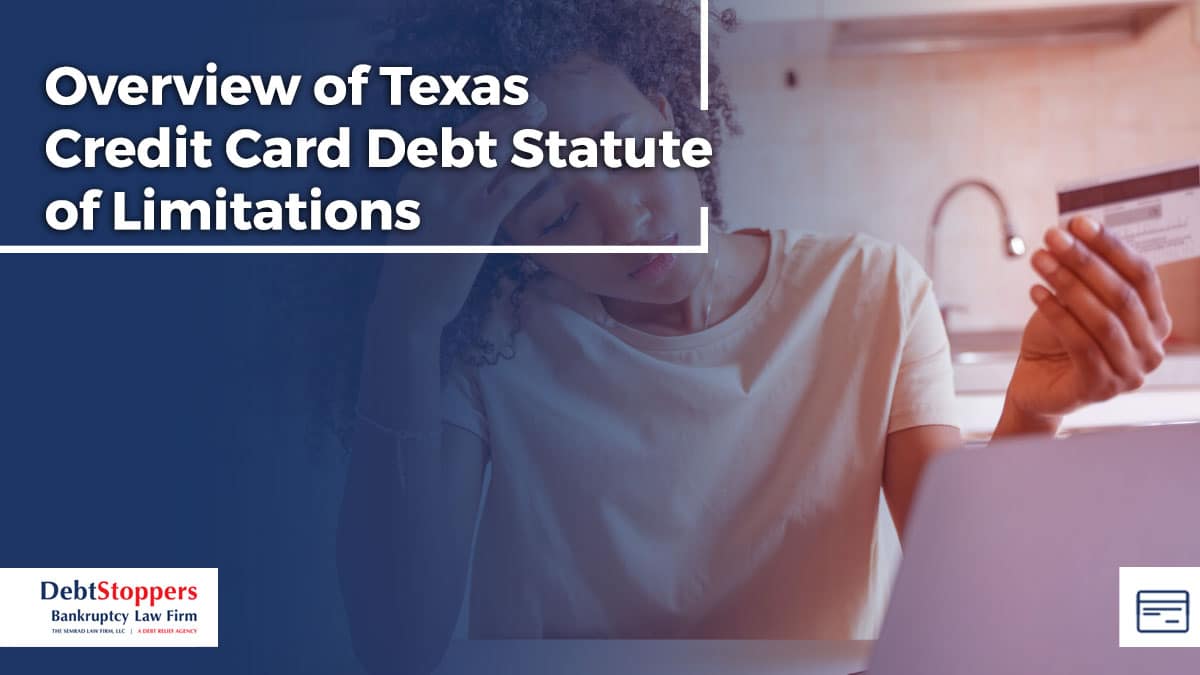 Overview of Texas Credit Card Debt Statute of Limitations