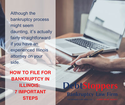 7 Important Steps When Filing for Bankruptcy in Illinois