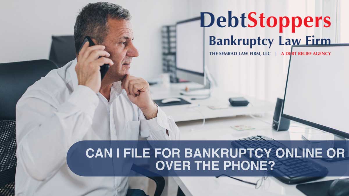 Can I File for Bankruptcy Online or Over the Phone?