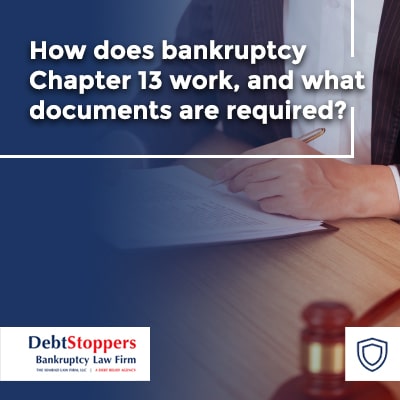 Documents Needed to File for Chapter 13 Bankruptcy: Complete Guide +