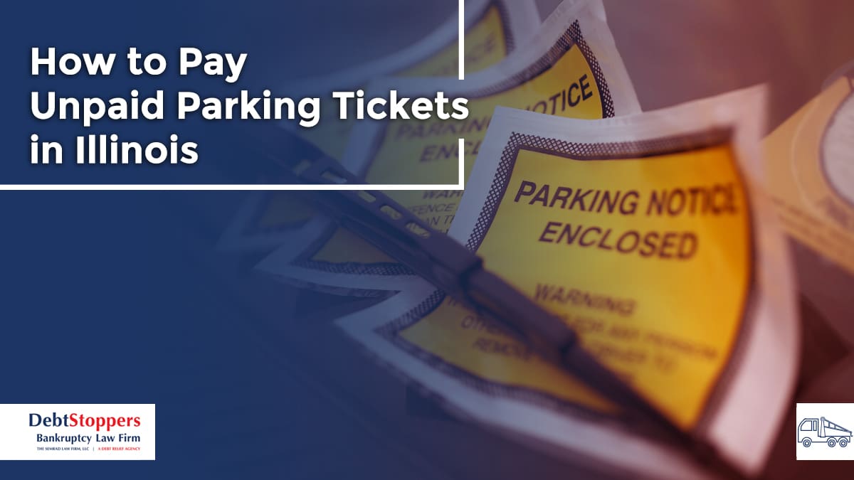 How to pay unpaid parking tickets in Illinois