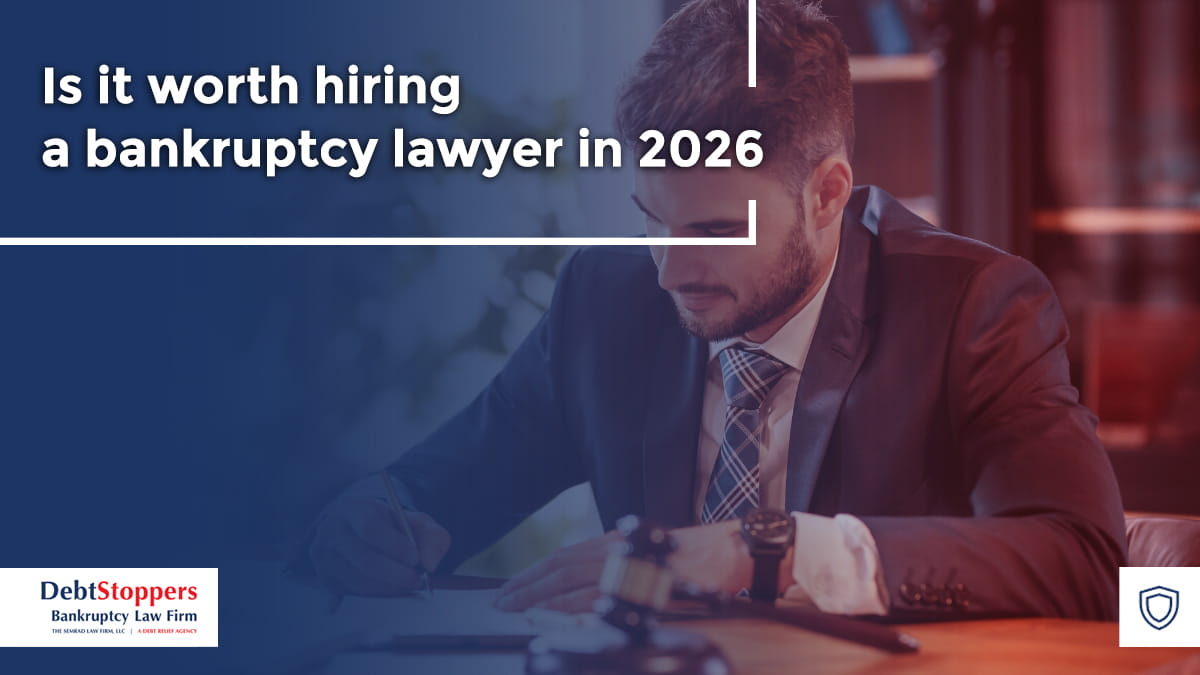 Is It Worth Hiring a Bankruptcy Lawyer in 2026?