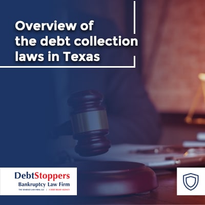 Texas Debt Collection Laws: How Long Does A Creditor Have To Collect A Debt? + 
