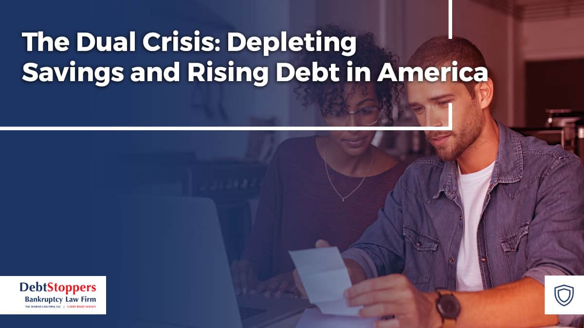 The Dual Crisis: Depleting Savings and Rising Debt in America