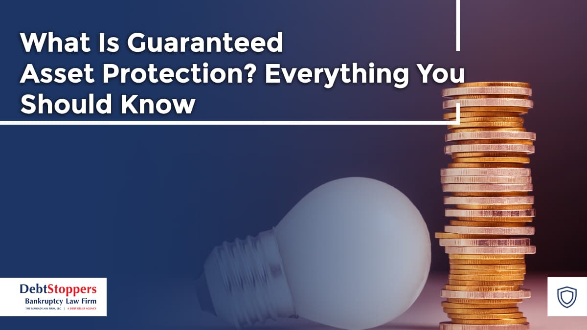 What Is Guaranteed Asset Protection? Everything You Should Know