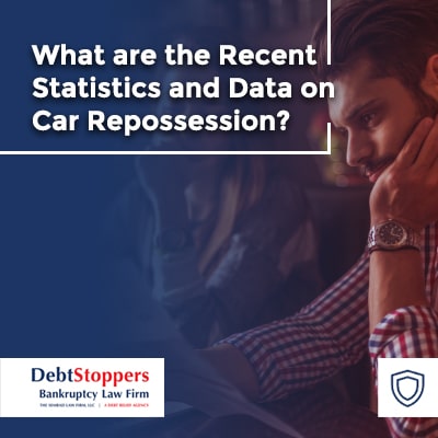 What are the Recent Statistics and Data on Car Repossessions?