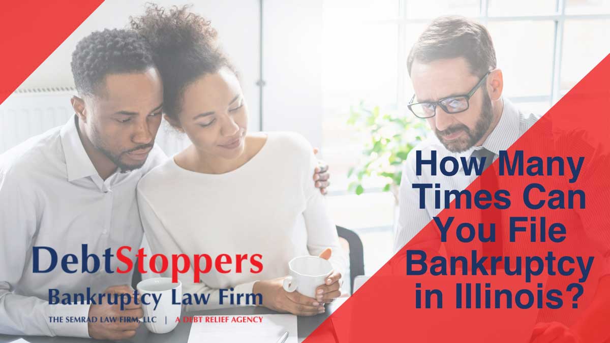 How Many Times Can You File Bankruptcy in Illinois?
